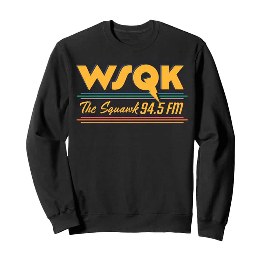 Stranger Things Season 5 WSQK The Squawk 94.5 FM Retro Logo Sweatshirt