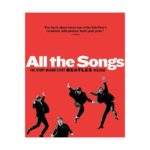 All The Songs- The Story Behind Every Beatles Release