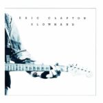 Slowhand [Limited Release] Eric Clapton