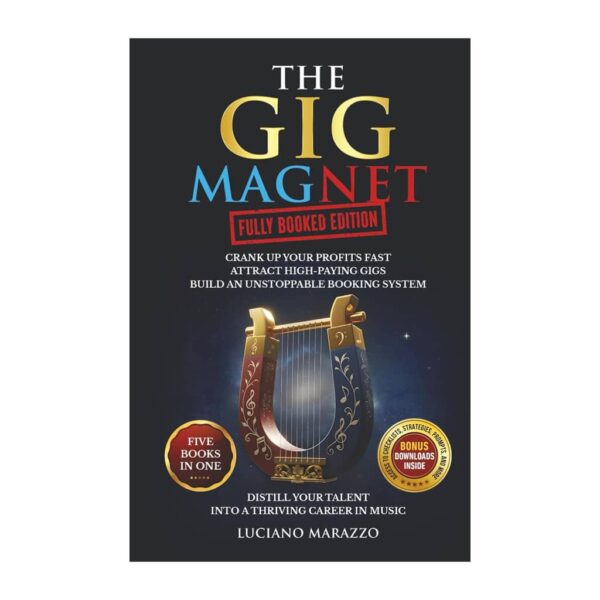 The Gig Magnet- Fully Booked Edition (5 books in 1)