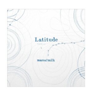 Latitude mama!milk