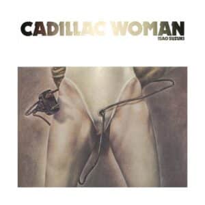 Isao Suzuki - Cadillac Woman