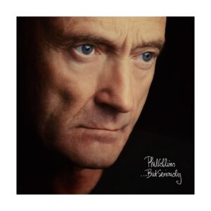 Phil Collins  - ...But Seriously